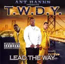 CD - Ant Banks Presents T.W.D.Y. - Lead The Way