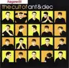 CD - Ant & Dec - The Cult Of Ant & Dec