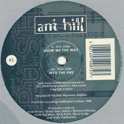 Ant Hill - Show Me The Way / Into The Fire