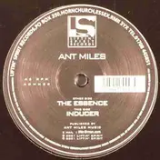 Ant Miles - The Essence / Inducer