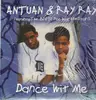 12'' - Antuan & Ray Ray - Dance Wit Me