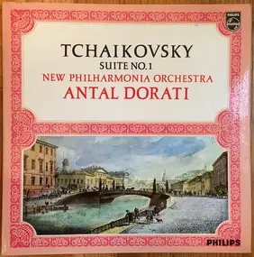 Pyotr Ilyich Tchaikovsky - Suite No. 1