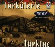 CD - Antalya - Türkülerle Türkiye - Digiboox