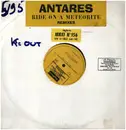 12inch Vinyl Single - Antares - Ride On A Meteorite Remixes