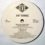 Ant Banks - Money Don't Make A Man