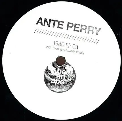 Ante Perry - 1980 EP 03