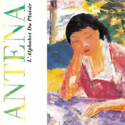 CD - Antena - L'Alphabet Du Plaisir - Digipak