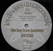 12inch Vinyl Single - Antena - The Boy From Ipanema