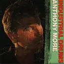 7inch Vinyl Single - Anthony Moore - Industrial Drums