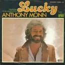 7inch Vinyl Single - Anthony Monn - Lucky