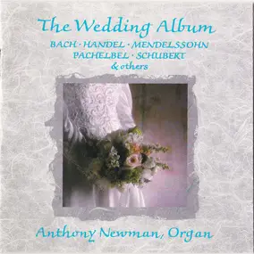 J. S. Bach - The Wedding Album