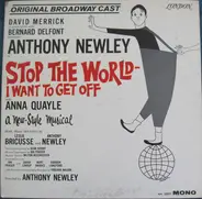 Anthony Newley With Anna Quayle - Stop The World - I Want To Get Off (Original Broadway Cast Recording)