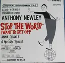 LP - Anthony Newley With Anna Quayle - Stop The World - I Want To Get Off (Original Broadway Cast) - Gatefold