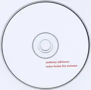 CD - Anthony Atkinson - Come Home For Autumn