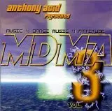 Anthony Acid - MDMA 3 - Music 4 Dance Music 4 Attitude Vol. 3