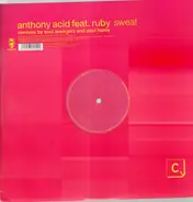 Anthony Acid Ft. Ruby - SWEAT
