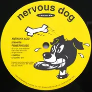 12'' - Anthony Acid Presents Powerhouse - Powerful