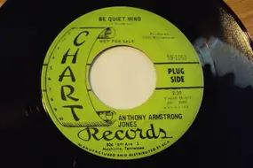 Anthony Armstrong Jones - Be Quiet Mind