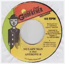 7inch Vinyl Single - Anthony B / Conrad Crystal - No Lazy Man / Ebony Eye