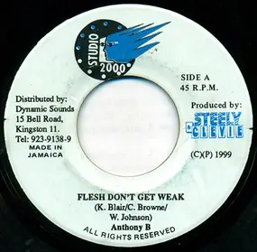 Anthony B. - Flesh Don't Get Weak / Full A Hype