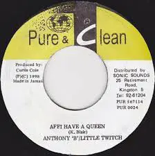 Anthony B. - Affi Have A Queen