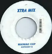 Anthony B - Mainiac Cop