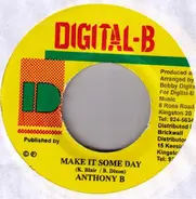 Anthony B - Make It Some Day
