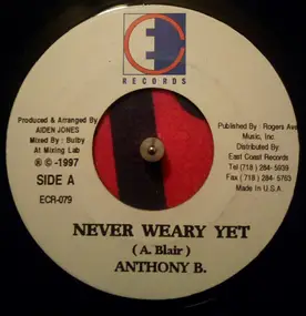Anthony B. - Never Weary Yet