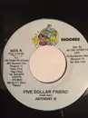 7inch Vinyl Single - Anthony B / Wayne Perkins - Five Dollar Friend / Hero
