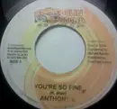 7inch Vinyl Single - Anthony B - You're So Fine