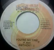 Anthony B - You're So Fine
