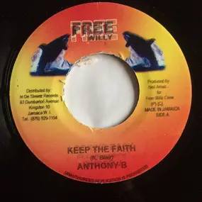 Anthony B. - Keep The Faith / Father God The Big Man