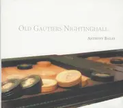 CD - Anthony Bailes - Old Gautiers Nightinghall - Digipak