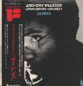 Anthony Braxton - Silence