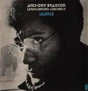 LP - Anthony Braxton , Leroy Jenkins , Wadada Leo Smith - Silence