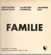 Anthony Braxton / Gunter Hampel / Jeanne Lee - Familie