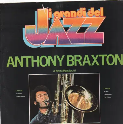 Anthony Braxton - I Grandi del Jazz