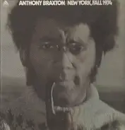 Anthony Braxton - New York, Fall 1974