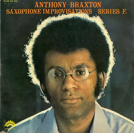 Anthony Braxton - Saxophone Improvisations, Series F