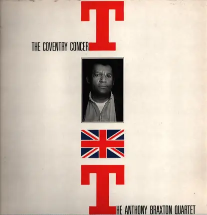 Anthony Braxton Quartet - The Coventry Concert