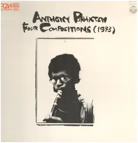 Anthony Braxton - Four Compositions (1973)