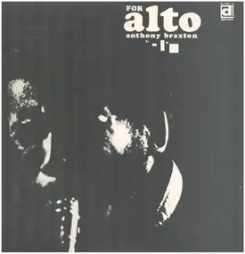 Anthony Braxton - For Alto