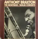 Double LP - Anthony Braxton - The Montreux / Berlin Concerts