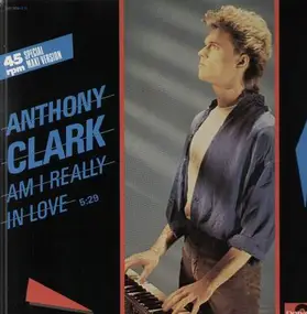 Anthony Clark - Am I Really In Love