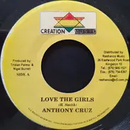 Anthony Cruz , Bugsy Malone - Love The Girls / Bedroom Kicks