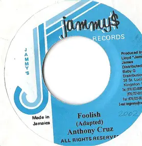 Anthony Cruz - Foolish