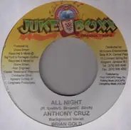 Anthony Cruz / Keishera Feat. Shaggy - All Night / Feels Right