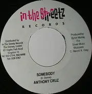 Anthony Cruz / Keri - Somebody / Hot Gal