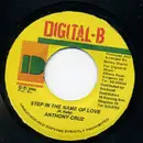 7inch Vinyl Single - Anthony Cruz - Step In The Name Of Love