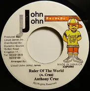 Anthony Cruz - Ruler Of The World